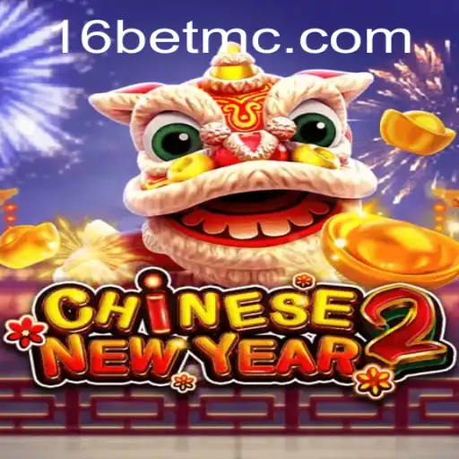Exploring the Exciting World of CHINESENEWYEAR2: A Detailed Guide